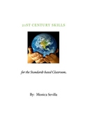 21st Century Skills and Standards Based Classroom