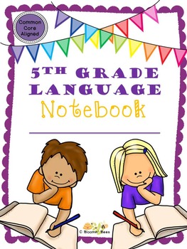 5th Grade Language Notebook: Interact, Teach, Practice, an