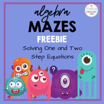 Algebra Solving One and Two Step Equations Mazes FREE