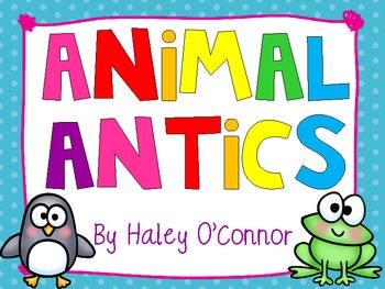 Animal Antics! Literacy and Math Stations