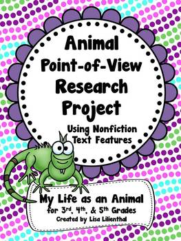 Animal Research Project ~ Nonfiction Text Features ~ Anima