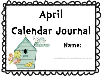 April Calendar Journal (Integrates math and literacy!)