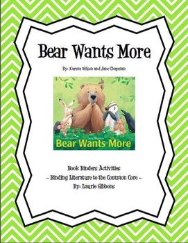 Binding Literature to the Common Core ~ Bear Wants More by