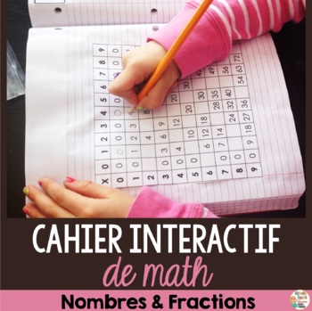 Cahier Interactif de mathématiques - nombres et fractions