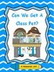 Can We Get A Class Pet? A Lesson in Persuasive Writing and