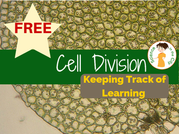 Cell Division Student Self-Assessment "Keeping Track of Learning"
