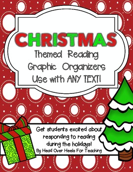 Christmas Reading Graphic Organizers {Use with ANY text} C