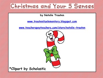 Christmas and Your 5 Senses--Common Core Reading/Writing U