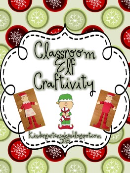 Classroom Elf Craftivity