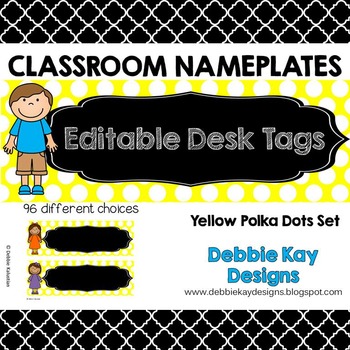Classroom Nameplates (Editable Desk Tags) Yellow Polka Dot