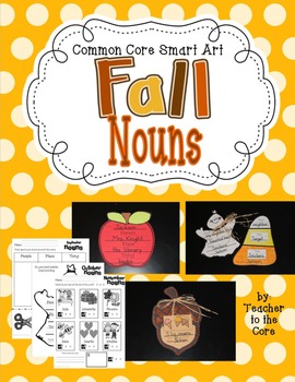 Common Core Nouns Smart Art, Student Recording Sheets, and