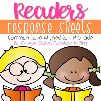 Common Core Reader's Response Sheets: Grade 1