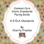 Common Core State Standards ELA Pacing Guides for Grades K-5