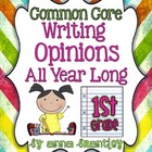 Common Core- Writing Opinions All Year Long