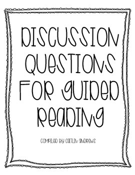 Discussion Questions for Guided Reading