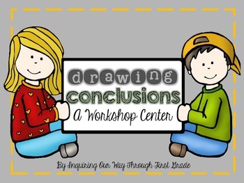 Drawing Conclusions Workshop Center