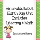 Earth Day with Emeraldalicious Literacy & Math Unit