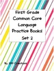 First Grade Language Common Core Practice Books 5-8