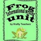 Frog Informational Writing Unit (non-fiction)