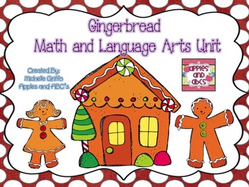 Gingerbread Kid Unit: Language Arts and Math