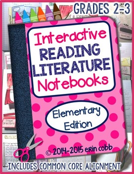 Grades 2-3 ~ Interactive Reading Literature Notebooks *Ele