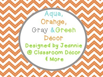 Gray, Green, Orange and Teal Classroom Decor