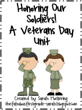 Honoring Our Soldiers! A Veterans Day Unit (math and liter
