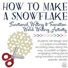 How To Make a Snowflake: Functional Writing &amp; Transition/L