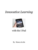 Innovative Learning with the I Pad