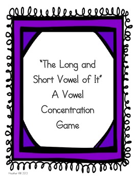 Long and Short Vowel Concentration Common Core Aligned