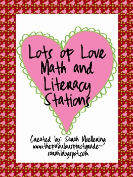 Lots of Love Math and Literacy Stations (Great for Valenti