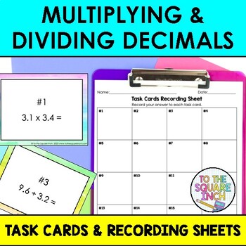 Multiplying and Dividing Decimals Task Cards and Recording