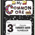 My Common Core Third Grade Standards-Based Notebook
