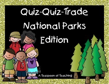 National Parks Quiz-Quiz-Trade