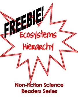 Non-Fiction Science Readers: Ecosystems Hierarchy