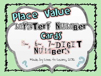 Place Value Mystery Number Cards (5-, 6-, & 7-Digit)