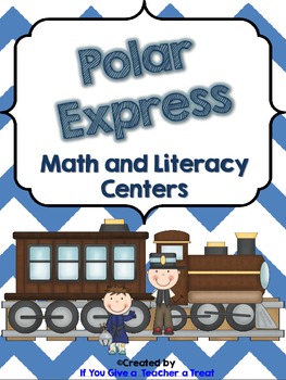 Polar Express Math and Literacy Centers