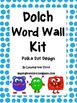 Polka Dot Dolch Word Wall Kit