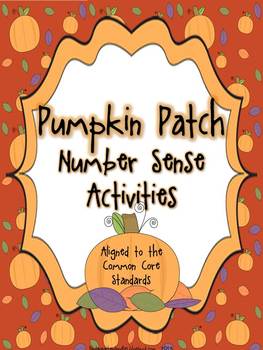 Pumpkin Patch Number Sense Activity Pack - Aligned to the CCSS