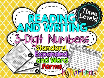 FREE Reading and Writing 3-Digit Numbers (Standard, Expand
