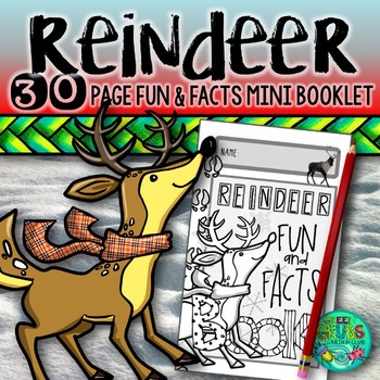 Reindeer! {A booklet of fun and facts about reindeer}