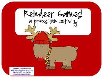 Reindeer Games! a preposition activity!
