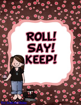 Roll Say Keep!