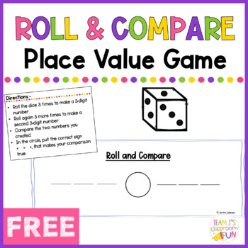 Roll and Compare - Practice with 2.NBT.4