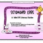 Scrambled Eggs: A Mini CVC Literacy Station
