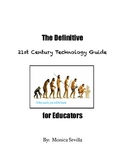 The Definitive 21st Century Technology Guide for Educators