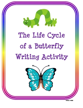 The Life Cycle of a Butterfly Writing Activity