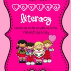 Valentine Literacy Unit PLUS (Loving to the Core!)