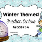 Winter Fraction Centers: Common Core Aligned Grades 4-6
