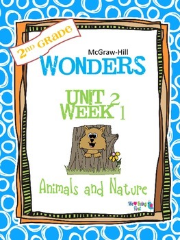 2nd Grade Wonders Reading ~ Unit 2 Week 1 ~ Animals in Nature